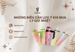 Những điều cần lưu ý khi mua ly giữ nhiệt